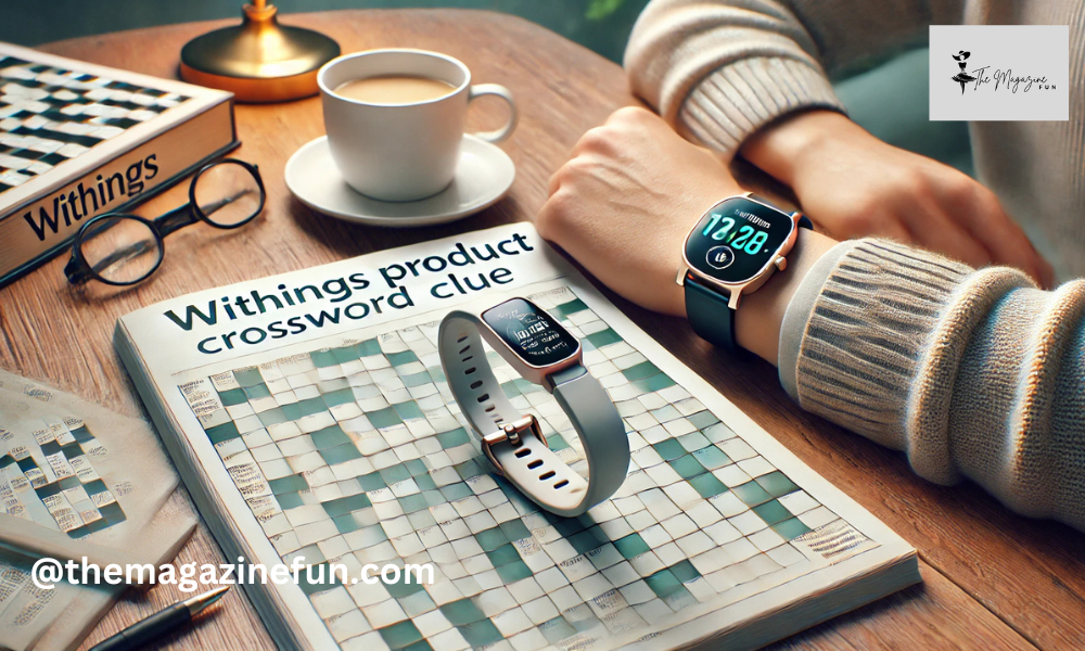 withings product crossword clue